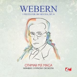 the album cover for NÃ¼rnberg Symphony Orchestra - Webern: 5 Pieces for Orchestra, Op. 10