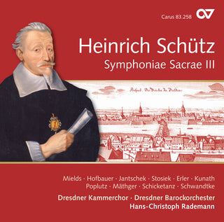 the album cover for Schutz / Mields / Dresdner Kammerchor - Schutz: Symphoniae Sacrae III, Vol. 12