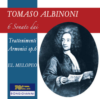 the album cover for El Melopeo - Albinoni: 6 Sonate dai Trattenimenti Armonici per Camera, Op. 6