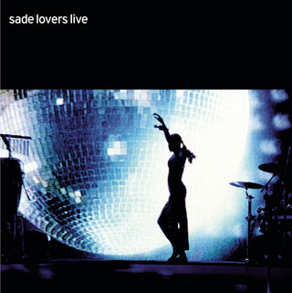 Sade- Lovers Live