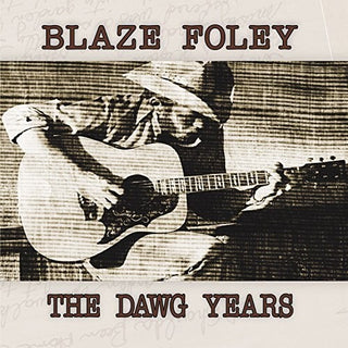 Blaze Foley- The Dawg Years