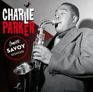the album cover for Charlie Parker - Complete Savoy Sessions + 19 Bonus Tracks