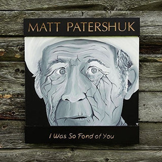 Matt Patershuk- I Was So Fond of You