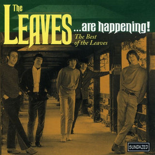the album cover for Leaves - ... Are Happening: The Best Of