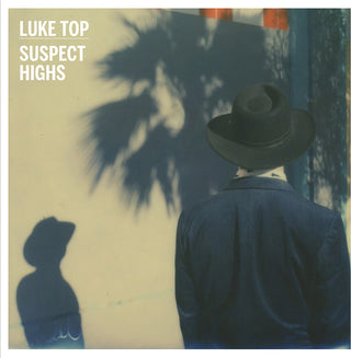 Luke Top- Suspect Highs