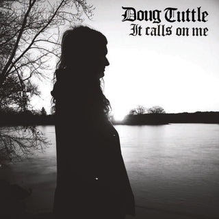 the album cover for Doug Tuttle - It Calls On Me