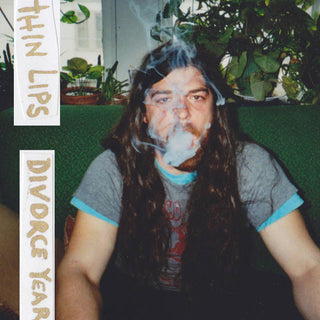 Thin Lips- Divorce Year