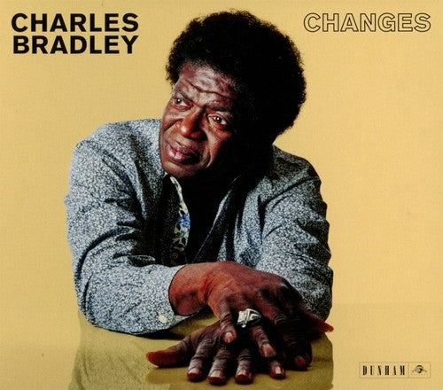 Charles Bradley- Changes
