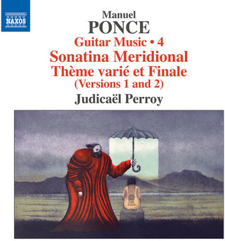 the album cover for Ponce / Perroy - Ponce: Guitar Music, Vol. 4