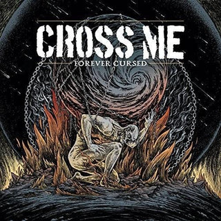 Cross Me- Forever Cursed