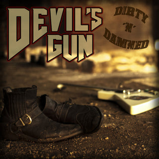 the album cover for Devils Gun - Dirty N Damned
