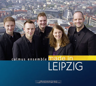 the album cover for Calmus Ensemble / Various - Made In Leipzig
