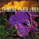 Chimera- Earth Loop