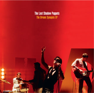 The Last Shadow Puppets- The Dream Synopsis EP [Vinyl]