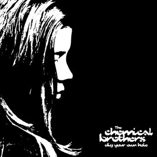 The Chemical Brothers- Dig Your Own Hole