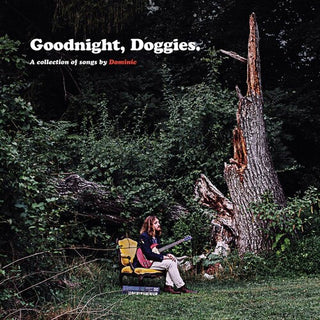 Dominic- Goodnight Doggies