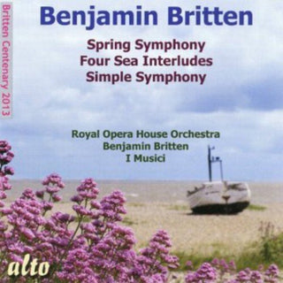 the album cover for Royal Opera House Orchestra/I Musici/B - Britten Spring Symphony / Four Sea Inte