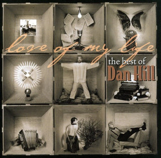 the album cover for Dan Hill - Love Of My Love-Best Of [Import]