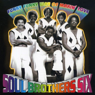 the album cover for Soul Brothers 6/Ellison - Funky Funky Way of Makin Love