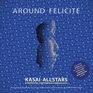 Kasai Allstars- Around Felicite - Ost