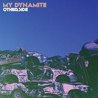 My Dynamite- Otherside