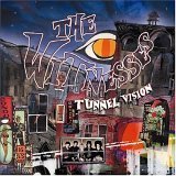 The Witnesses- Tunnel Vision