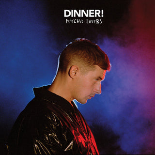 the album cover for Dinner - Psychic Lovers