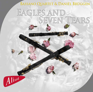 the album cover for Haydn / Bassano Quartet / Bruggen - Eagles and Seven Tears