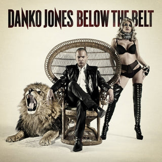 the album cover for Danko Jones - Below The Belt [Import]