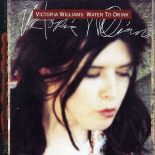 the album cover for Victoria Williams - Water to Drink
