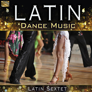 the album cover for Latin Sextet - Latin Dance Music