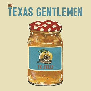 the album cover for The Texas Gentlemen - Tx Jelly