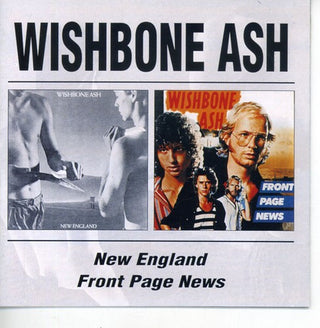 the album cover for Wishbone Ash - New England/Front Page News [Import]
