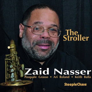 the album cover for Zaid Nasser - The Stroller