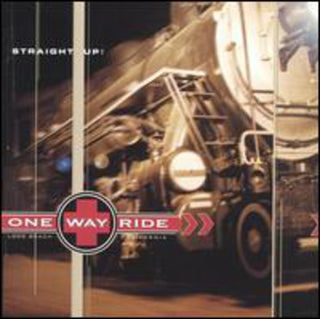 the album cover for One Way Ride - Straight Up!