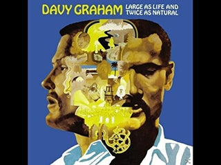 Davy Graham- Large As Life And Twice As Natural