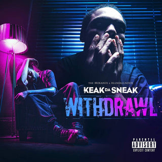 the album cover for Keak Da Sneak - Withdrawal [Digipak]