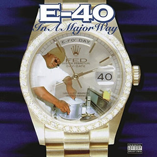 E-40- In A Major Way