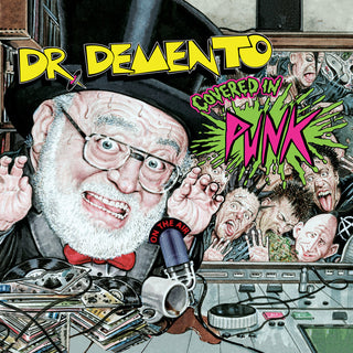 the album cover for Dr Demento Covered In Punk / Various - Dr. Demento Covered In Punk
