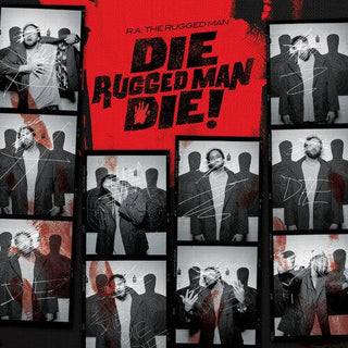 R.A. the Rugged Man- Die Rugged Man Die