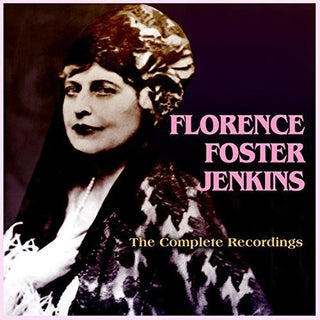 the album cover for FLORENCE FOSTER JENKINS - The Complete Recordings