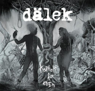 Dalek- Asphalt for Eden