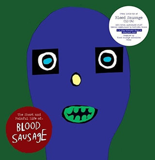the album cover for Blood Sausage - Short And Painful Life Of [Colored Vinyl] [180 Gram] [Indie Exclusive]
