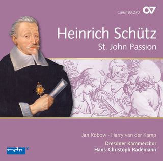 the album cover for Schutz / Ulrike Hofbauer / Kobow,Jan - Heinrich Schutz: St. John Passion