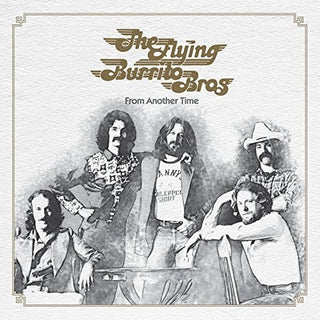 the album cover for The Flying Burrito Brothers - From Another Time