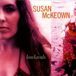 the album cover for Susan Mckeown - Lowlands