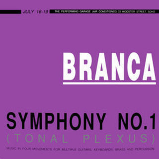 Glenn Branca- Symphony No. 1 (Tonal Plexus)