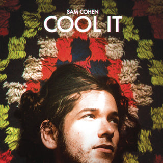 Sam Cohen- Cool It