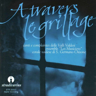 the album cover for Ensemble Les Musiciens / Corale Valdese Di San - From Waldensian Valleys