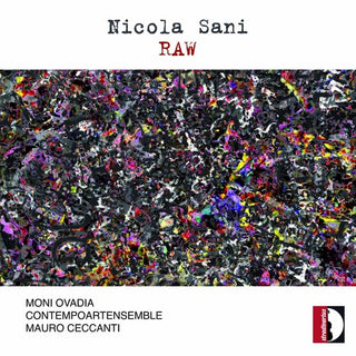 the album cover for Sani / Ceccanti / Contempoartens / Ovadia - Raw